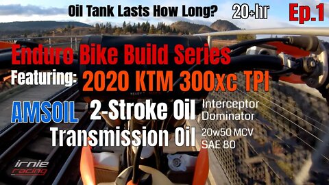 AMSOIL 2-Stroke Oil & Transmission Oil - 2020 KTM 300xc TPI: Enduro Bike Build Series Ep.1 | Irnie