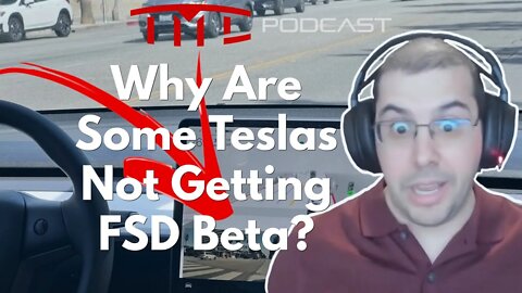 Why Tesla Is Restricting FSD Beta to Few Vehicles - TMC Podcast Clip