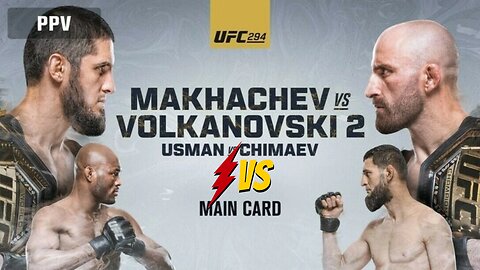 UFC 294: Fight Day Focus - Makhachev vs Volkanovski & Usman vs Chimaev