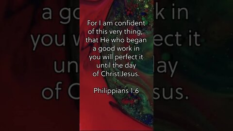 Sanctification? Guaranteed! * Philippians 1:6 * Today’s Verses