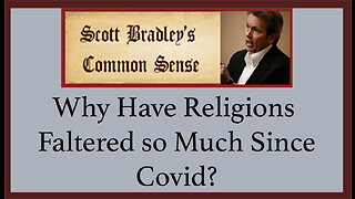 Why Have Religions Faltered so Much Since Covid?