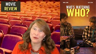Who's Watching Who movie review by Movie Review Mom!