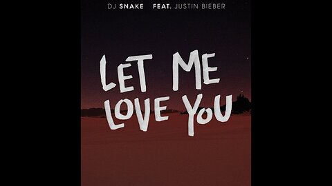 Let Me Love You ft. Justin Bieber