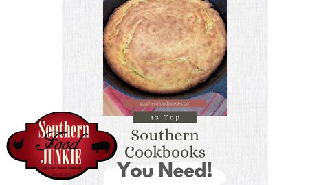 13 Top Southern Cookbooks YOU NEED! (2022)