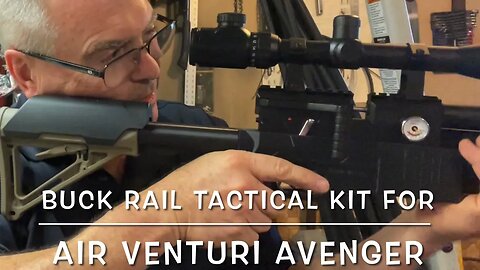 Installing the Buck Rail tactical kit on the Air Venturi Avenger. Such a sweet upgrade! & UUQ scope!
