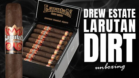 Drew Estate Larutan | UNBOXING