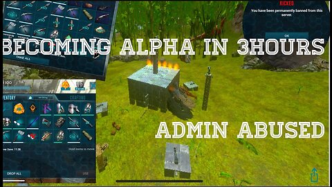 Ark mobile|Becoming alpha in 3hours|raiding bases|Admin abuse server