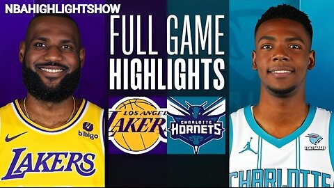 Los Angeles Lakers vs Charlotte Hornets Full Game Highlights | Feb 5 | 2024 NBA Season