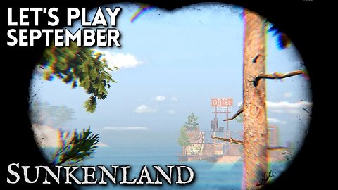 Let's Play September - Sunkenland Pt 4