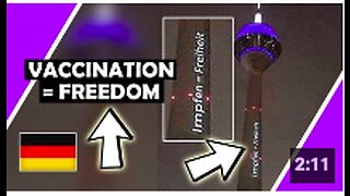 GERMAN TOWER Says VACCINATION = FREEDOM