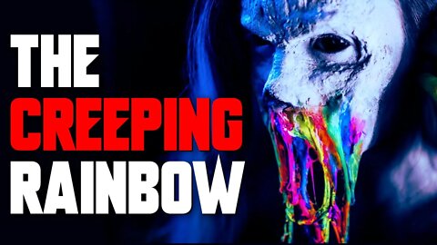 "The Creeping Rainbow" Creepypasta | Cryptid Nosleep Story