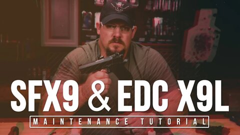 Handgun Maintenance Guide - How to Disassemble, Clean, Lubricate & Reassemble a SFX9 & EDC X9L