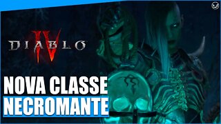 Nova classe de Diablo 4 Necromante Revelada Novo Trailer