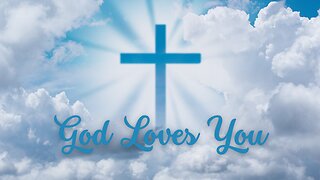 God Loves You