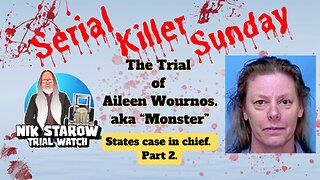 Serial Killer Sunday - The trial of Aileen Wournos - "Monster".