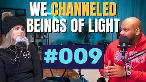 What is Channeling and how does it work? | We channeled the Beings of Light! | HAN Podcast Episode 9