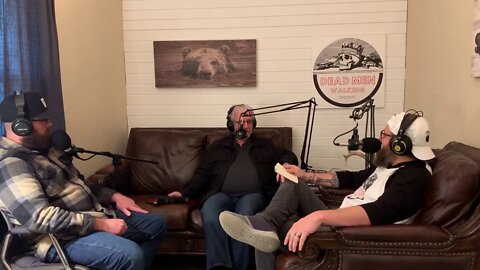 Dead Men Walking Podcast Greg Moore, Jason Hamlin, & Greg Withrow Episode 7