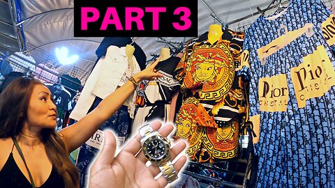 Pattaya Fake Market EP3