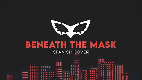 HBD Senshi | “Beneath the Mask” | Persona 5 OST | Cover Español | Lizko0