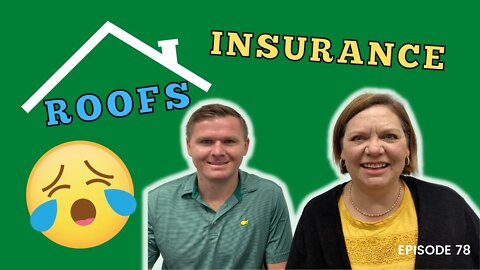 Roof Issues You Must Know to Get Homeowners Insurance | Sarasota Real Estate | Episode 78