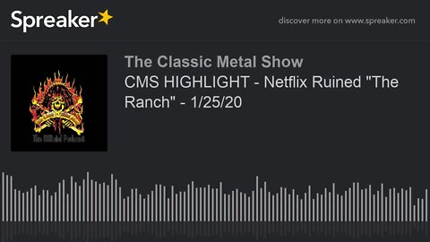 CMS HIGHLIGHT - Netflix Ruined "The Ranch" - 1/25/20