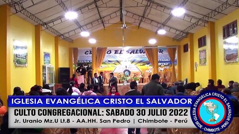 CULTO CONGREGACIONAL: SABADO 30 JULIO 2022