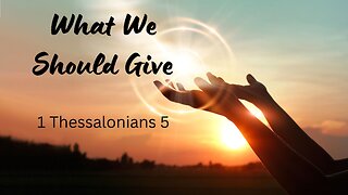 What We Should Give - Pastor Jeremy Stout