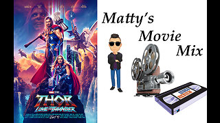 #51 - Thor: Love and Thunder Movie Review