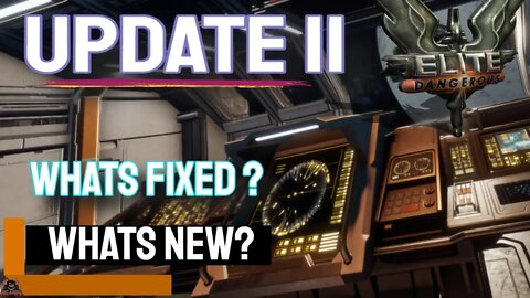 Update 11 Whats New Whats Fixed // Elite Dangerous Odyssey and Horizons