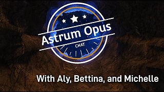 Astrum Opus Podcast Ep. 2