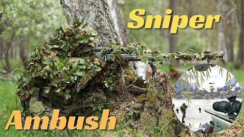 Dominating with Sniper Ambush