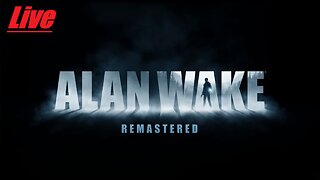 Alan Wake Remastered - 2a Parte [PC]