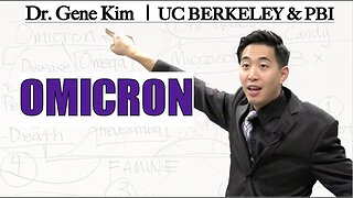 Omicron Dr. Gene Kim