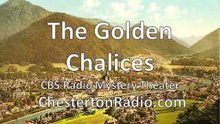 The Golden Chalices - CBS Radio Mystery Theater
