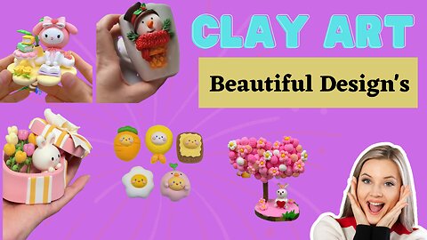 Fun and Easy Clay Art Ideas for Kids: Make Flowers, Dolls, Keychains and More!