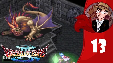 [Phillip Plays] Breath of Fire III (Part 13)