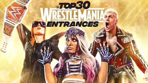 30 greatest Wrestle Mania entrances: WWE Top 10 special edition, March 26, 2023