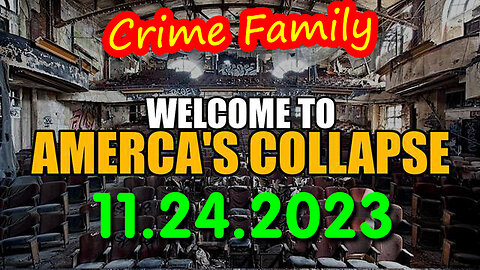Welcome to America's Collapse 11.24.23 - RED ALERT WARNING