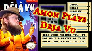 Amon Plays Deja Vu