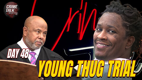 WATCH LIVE: Young Thug/YSL Trial Afternoon Day 48