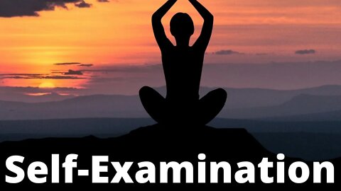 What is Self-Examination? | Ewaenruwa Nomaren