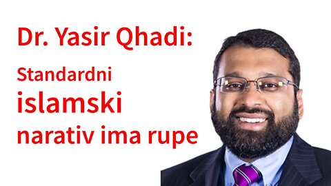 Yasir Qadhi o očuvanosti Kur'ana: Standardni islamski narativ ima rupe | Pax Vobiscum