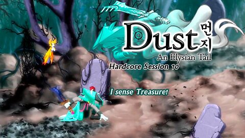 Dust: An Elysian Tail | Grave Digging (Session 10) [Old Mic]