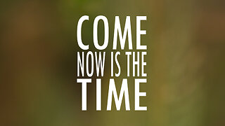 Come Now Is The Time To Worship | Lyrics