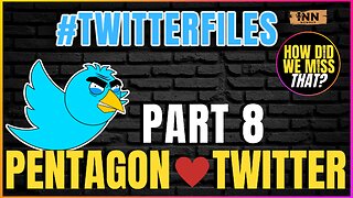 TWITTER FILES PART 8: Twitter Aids Pentagon Covert PsyOp Campaign | a How Did We Miss That #64 clip