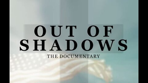 Out of Shadows | Full Documentary