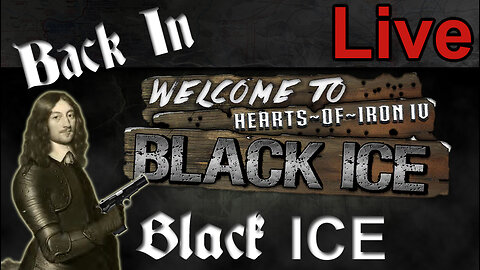 Back in Black ICE - Hearts of Iron IV - Germany - Is Today like like 1938?