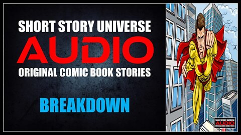 Short Story Universe AUDIO | Breakdown