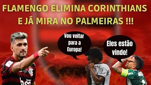 Pós jogo Flamengo x Corinthians / Flamengo elimina Corinthians e já mira no Palmeiras.