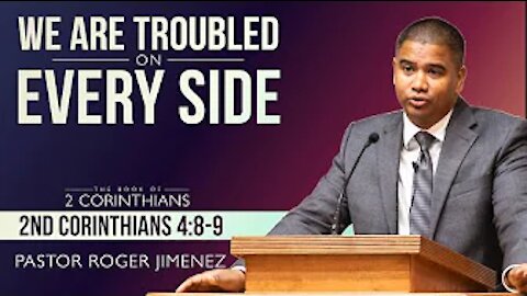 【 We are Troubled on Every Side 】 Pastor Roger Jimenez | Verity Baptist Church